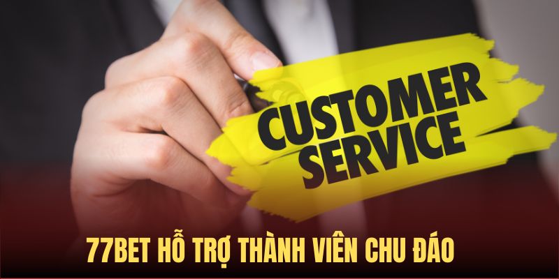 Nhà cái chú trọng chăm sóc và hỗ trợ tận tâm từng hội viên