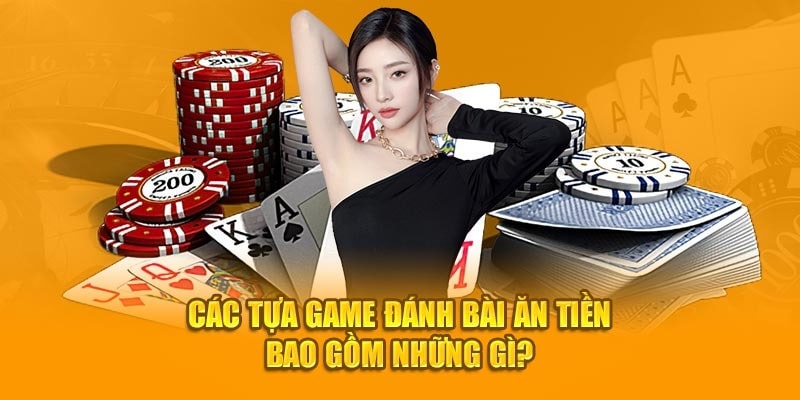 Tổng hợp những tựa game bài nổi tiếng