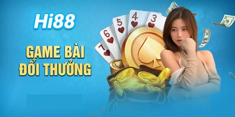 Giới thiệu đôi nét quan trọng về sảnh Game bài hi88